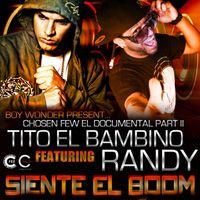 Tito El Bambino - Siente El Boom (feat. Randy)