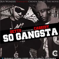 Getto - Keepin It Gangsta (feat. Cassidy)