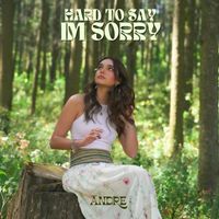 Ándre - Hard To Say I'm Sorry