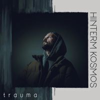 Trauma - Hinterm Kosmos