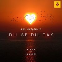 Sandeep - Dil Se Dil Tak