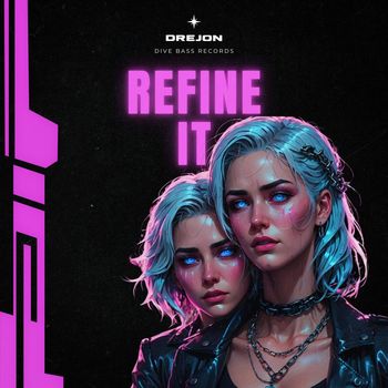 Drejon - Refine It