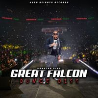 Great Falcon - Dunce Diss (Explicit)