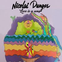 Nicolai Dunger - Love Is A Song