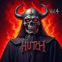 Hutch - Hutch, Vol. 4 (Explicit)