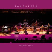 Tanghetto - En Vivo 20 Años