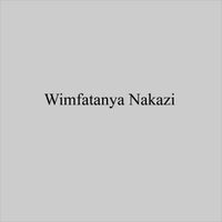 Karatunyuze - Wimfatanya Nakazi