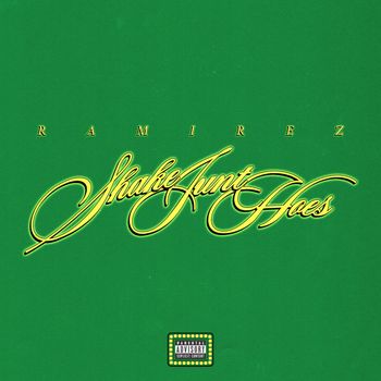 Ramirez - Shake Junt Hoes (Explicit)