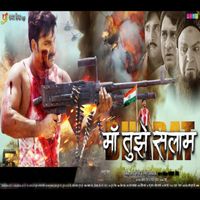 Pawan Singh - Maa Tujhe Salaam (Orignal Motion Picture Soundtrack)