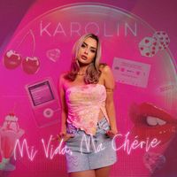 Karolin - Mi Vida, Ma Chérie