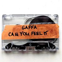 Gaffa - Can You Feel It