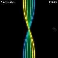Vince Watson - Twister