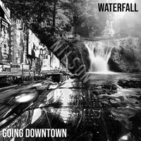 Nilson - Waterfall & Going Downtown