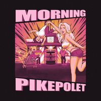 Clöben - Morning (Pikepolet) (Explicit)