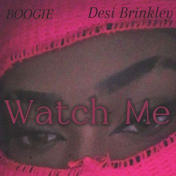 BOOGIE - Watch Me (Explicit)