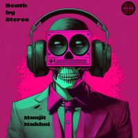 Manjit Makhni - Death by Stereo (RENEWED)