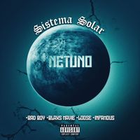 Bad Boy - Sistema solar: Netuno (Explicit)