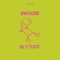 Swoose - Sly Toot