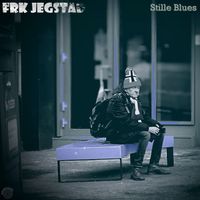 Frk Jegstad - Stille Blues