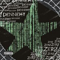 dennehy - Zer0 (Explicit)