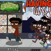 Angel Dust - Having My Way (Explicit)