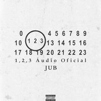 Jub - 1,2,3 (Explicit)