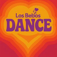 LOS BEBOS - DANCE