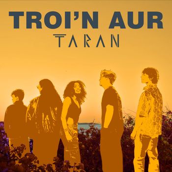 Taran - Troi'n Aur