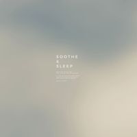 KENJI KIHARA - SOOTHE & SLEEP, Vol. 20