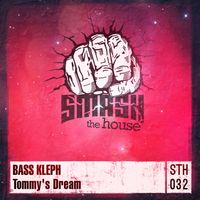 Bass Kleph - Tommy's Dream