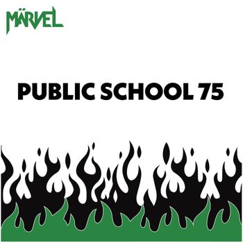 Märvel - Public School 75