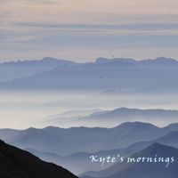 Kyte - Kyte's Mornings