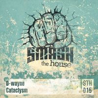 D-wayne - Cataclysm