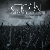 Fictional - Embrace the Silence