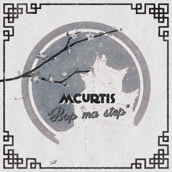 mCurtis - Bop ma step - Ikigai Part