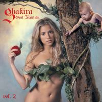 Shakira - Oral Fixation, Vol. 2 (Expanded Edition)