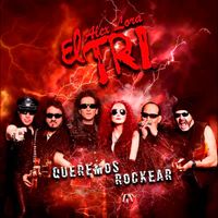 El Tri - Queremos Rockear (Explicit)