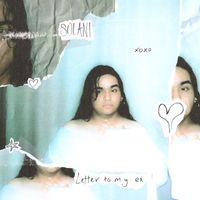 SOLANI - LETTER TO MY EX