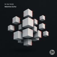 M De Maik - Mantra Echo