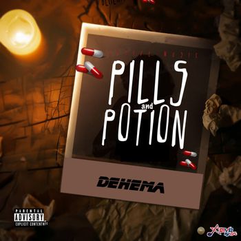Dehema - Pills and Potion (Explicit)