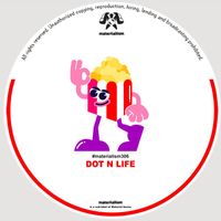 Dot N Life - Milano Downtown IV (Explicit)