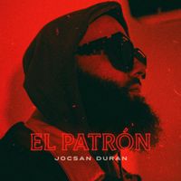 Jocsan Duran - EL PATRON (Explicit)