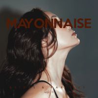 Mayonnaise - B-sides & Rarities, Vol. 2