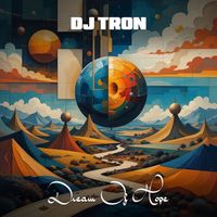 DJ Tron - Dream of Hope