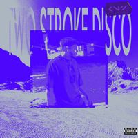 GNKZ - TWO STROKE DISCO (Explicit)