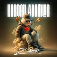 ZAMA - Kardan Adamlar