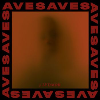 AVES (feat. Lydmor) - Doubt