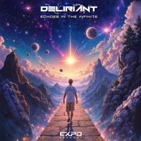 Deliriant - Echoes in the Infinite