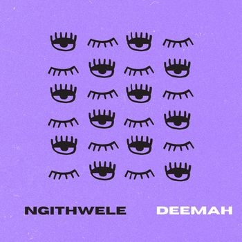 DEEMAH - Ngithwele