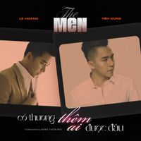 The Men - Có Thương Thêm Ai Được Đâu